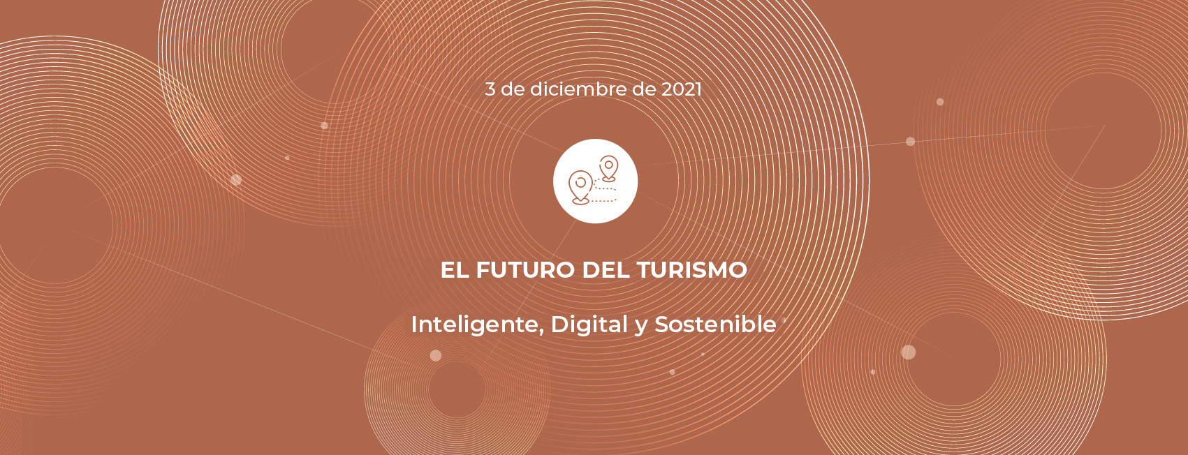 El Futuro del turismo: Inteligente, Digital y sostenible